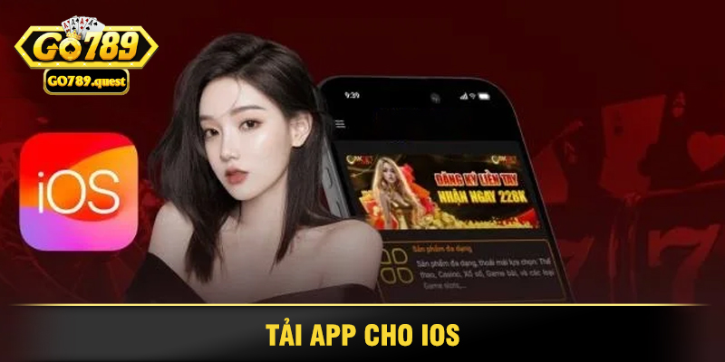Hướng Dẫn Tải App Go789 Nhanh Chóng Về Điện Thoại 3 Tải App Cho iOS